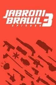 Jabroni Brawl: Episode 3