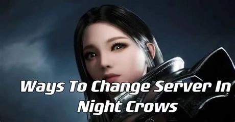 Как изменить сервер в Night Crows