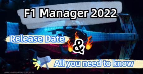 F1 Manager 2022 Release Date & Everything You Need to Know