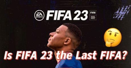 Is FIFA 23 The Last FIFA?