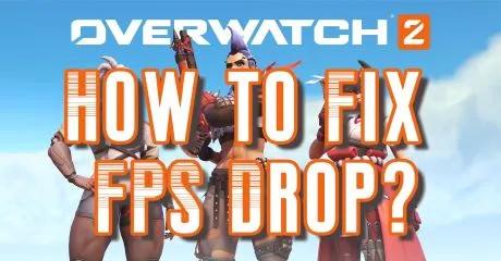 How to Fix Overwatch 2 FPS Drop Season 8