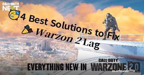 4 Best Solutions to Fix Warzone 2 Lag