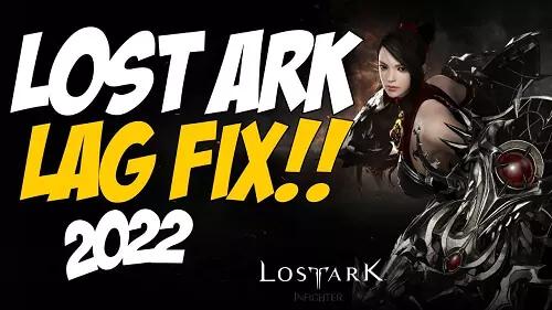 How to Fix Lost Ark Lag?