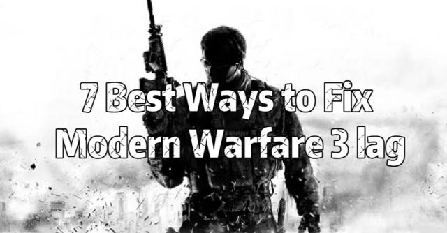 Fix Modern Warfare 3 lag issues on PC