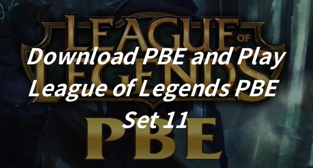 How to Download and Play League of Legends PBE