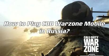How to Play COD Warzone Mobile in Russia